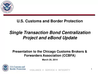Single Transaction Bond Centralization  Project and eBond Update  Presentation to the Chicago
