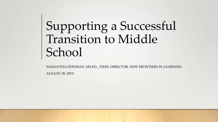 transition to middle