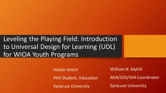 Leveling the Playing Field: Introduction  to Universal Design for Learning (UDL)  for WIOA Youth