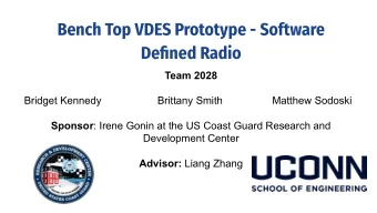 Bench Top VDES Prototype - Software  Defined Radio  Team 2028  Bridget Kennedy  Brittany Smith
