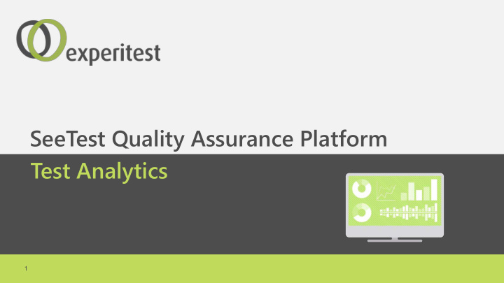 seetest quality assurance platform test analytics