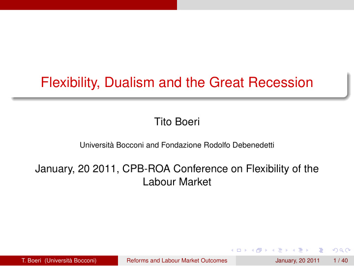flexibility dualism and the great recession