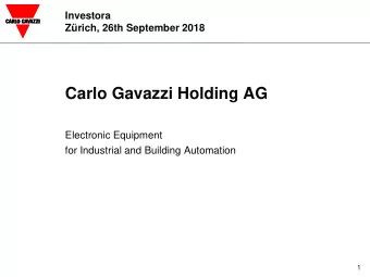 Carlo Gavazzi Holding AG  Electronic Equipment  for Industrial and Building Automation  1