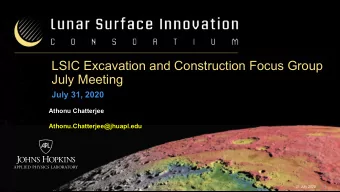 LSIC Excavation and Construction Focus Group  July Meeting  July 31, 2020  Athonu Chatterjee