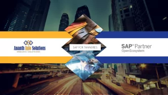 SAP FOR TANNERIES  T  anneries in the supply chain  01  Why T  anneries need SAP  02  Why AIS?  03