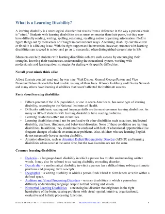 What is a Learning Disability?  A learning disability is a neurological disorder that results from