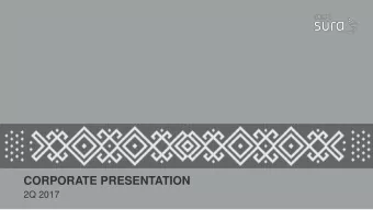 CORPORATE PRESENTATION  2Q 2017  1  D I S C L A I M E R   The forward- looking statements