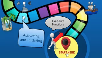 START HERE  Executive Function Skills:  Focus and Attention  Sustain Attention  Shift too