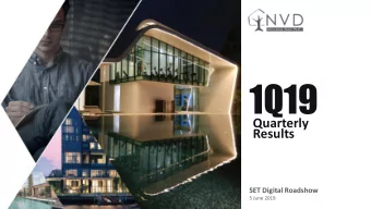 1Q19  Quarterly  Results  SET Digital Roadshow  5 June 2019  1Q19 Quarterly Results | SET Digital