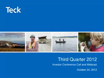 Third Quarter 2012  Investor Conference Call and Webcast  October 24, 2012  Forward Looking