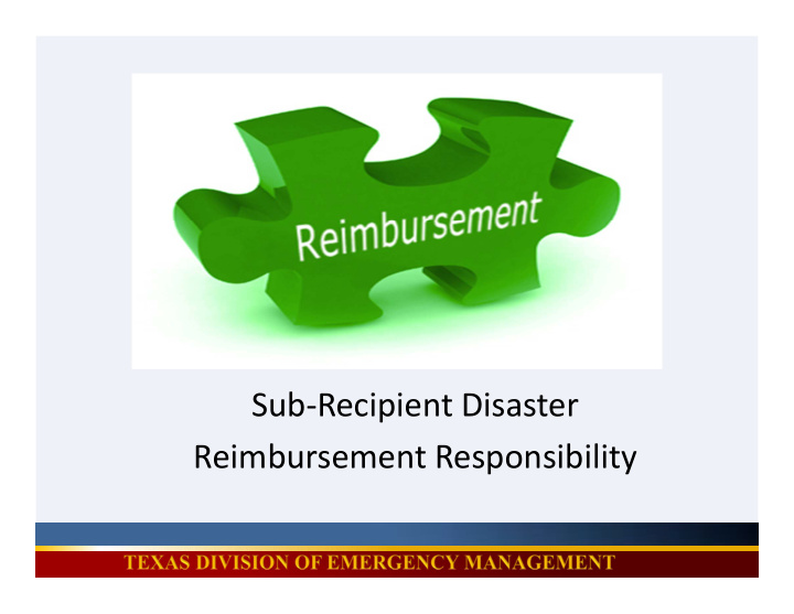 sub recipient disaster reimbursement responsibility