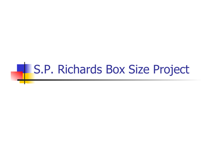 s p richards box size project s p richards company