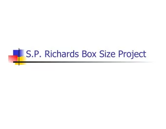 S.P. Richards Box Size Project  S.P. Richards Company  Overview  Wholesale Distributor of