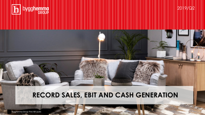 record sales ebit and cash generation