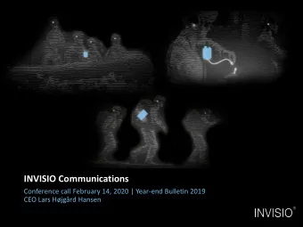 INVISIO Communications  Conference call February 14, 2020 | Year-end Bulletin 2019  CEO Lars