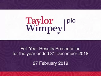 Full Year Results Presentation  for the year ended 31 December 2018  27 February 2019  Disclaimer
