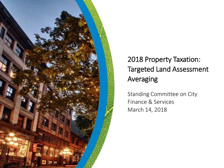 2018 2018 prop operty ty t taxati tion tar argeted l lan