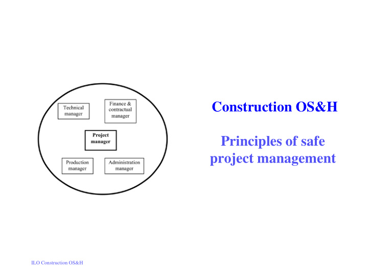 construction os amp h principles of safe project