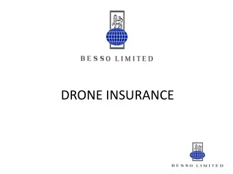 DRONE INSURANCE  So Many Acronyms  UAS  Unmanned Air System  UAV  Unmanned Air Vehicle