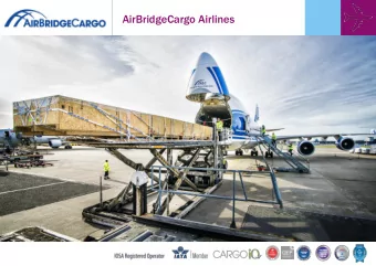AirBridgeCargo Airlines  VOLGA-DNEPR GROUP IN THE  AIR CARGO INDUSTRY  The Volga-Dnepr Group is an