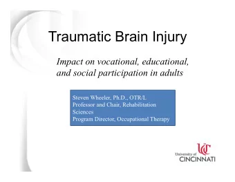 Traumatic Brain Injury  Impact on vocational, educational,  and social participation in adults