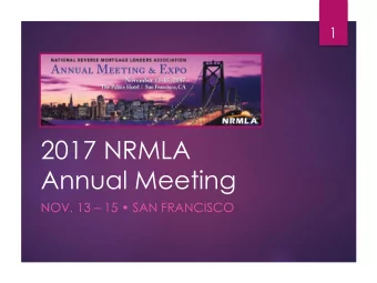 2017 NRMLA  Annual Meeting NOV. 13  15  SAN FRANCISCO  Introductions  Jim Milano, Weiner