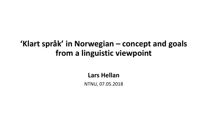 klart spr k in norwegian concept and goals from a