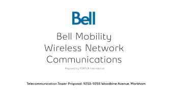 Bell Mobility  Wireless Network  Communications  Prepared by FONTUR International