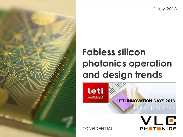 fabless silicon photonics operation and design trends