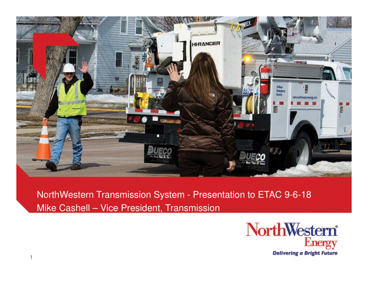 northwestern transmission system presentation to etac 9 6