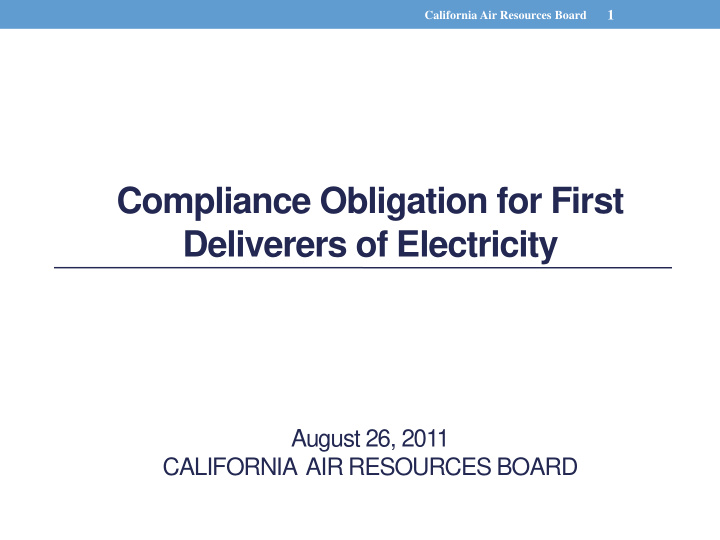compliance obligation for first deliverers of electricity