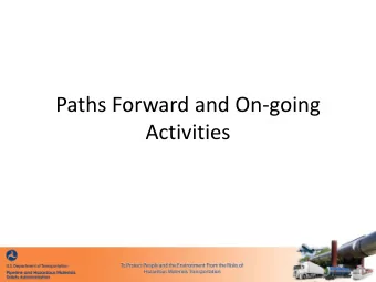 Paths Forward and On-going  Activities  Task Order to Update the 2016ERG  Incorporate new