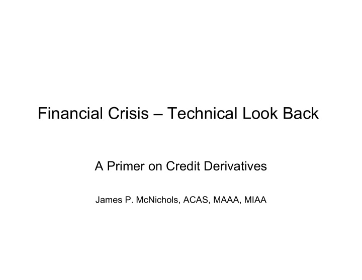 financial crisis technical look back