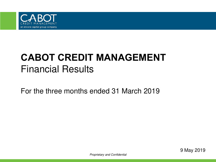 cabot credit management financial results