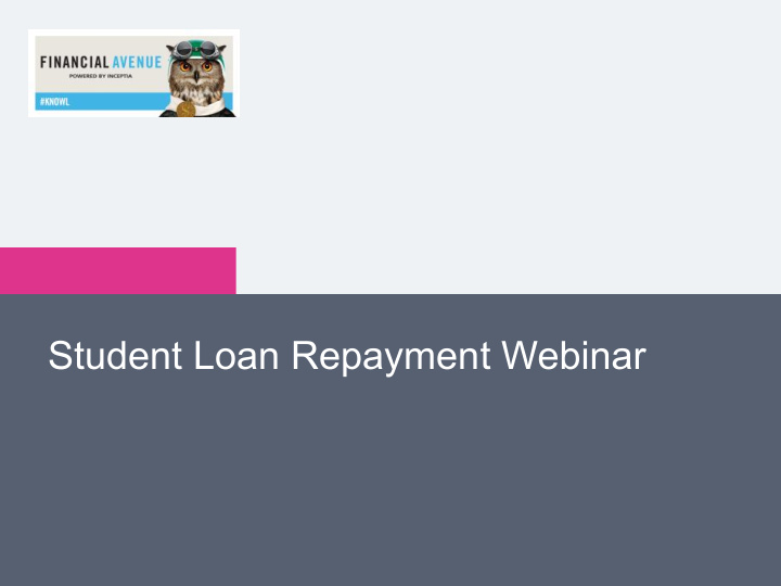 student loan repayment webinar