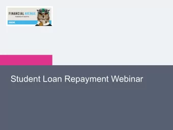Student Loan Repayment Webinar  Presented by  Overview  2    Locating Your Loans - NSLDS
