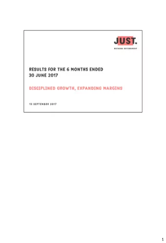 1  Good morning everyone. Im Rodney Cook, CEO of Just Group plc. I am  joined as usual by our