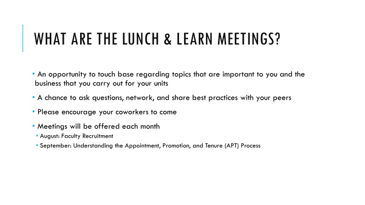what are the lunch learn meetings
