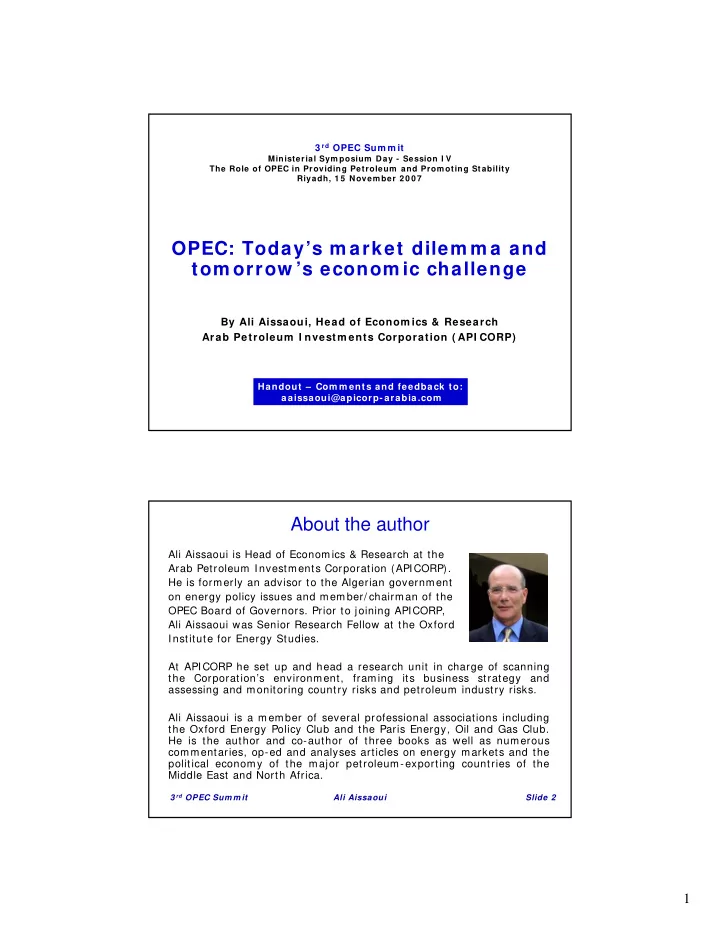 opec today s m arket dilem m a and tom orrow s econom ic