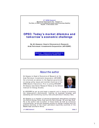 OPEC: Todays m arket dilem m a and  tom orrow s econom ic challenge  By Ali Aissaoui, Head of