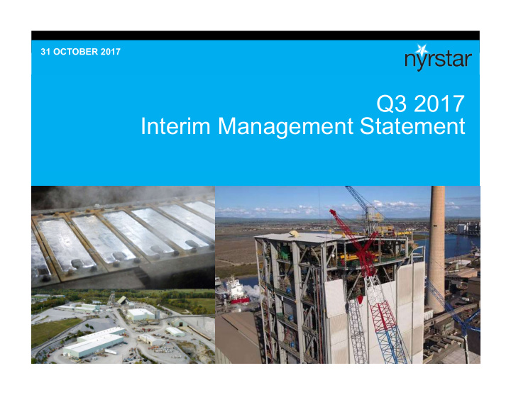 q3 2017 interim management statement important notice