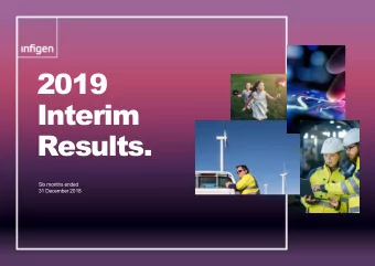 2019  Interim  Results.  Six months ended  31 December 2018  Ross Rolfe  Managing Director / Chief