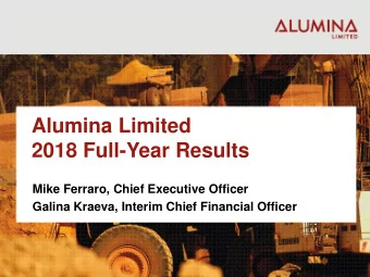 2018 Full-Year Results  Mike Ferraro, Chief Executive Officer  Galina Kraeva, Interim Chief