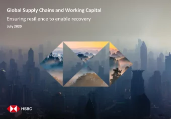 Global Supply Chains and Working Capital  Ensuring resilience to enable recovery  July 2020  PUBLIC