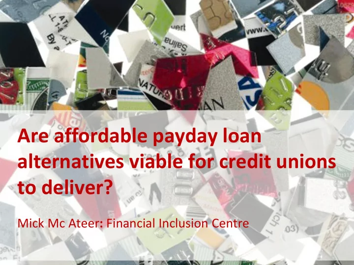 alternatives viable for credit unions