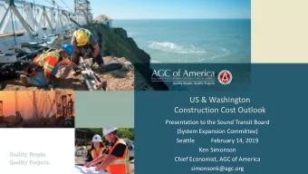 US &amp; Washington  Construction Cost Outlook  Presentation to the Sound Transit Board  (System