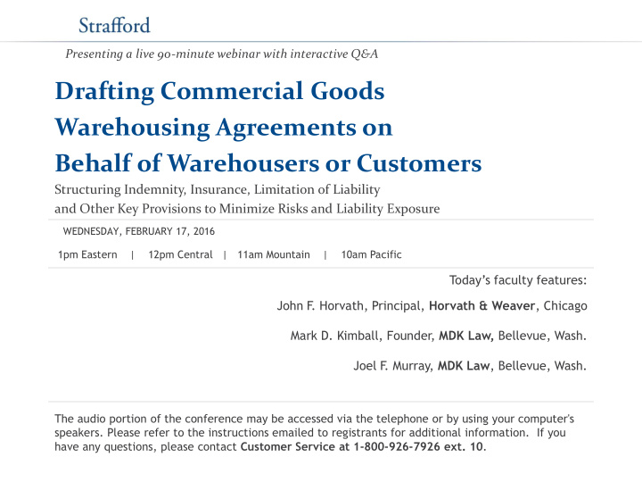 behalf of warehousers or customers