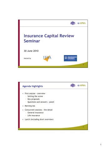Insurance Capital Review  Insurance Capital Review  Seminar  30 June 2010  30 June 2010  Hosted by