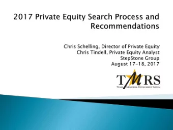 2  Section I  3  TMRS staff presented the 2017 Private Equity Pacing Plan recommending a  Dec