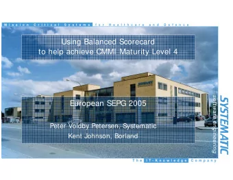 Using Balanced Scorecard  to help achieve CMMI Maturity Level 4  European SEPG 2005  Peter Voldby